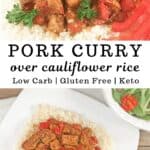 PORK CURRY OVER CAULIFLOWER RICE on white plate with side salad