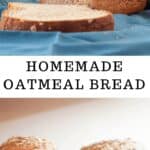 loaf of homemade oatmeal bread sliced