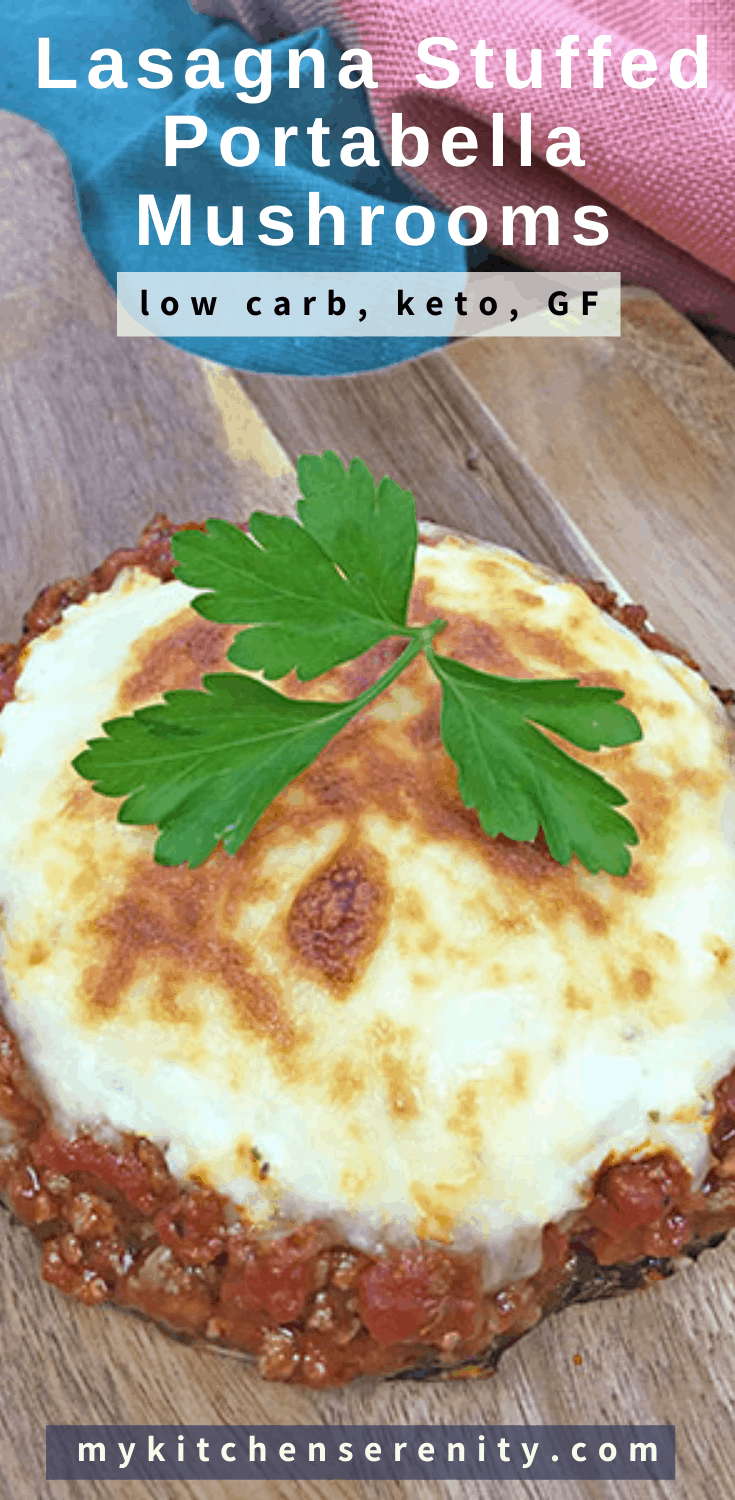 Lasagna Portobellos Gluten Free Stuffed Mushrooms My Kitchen Serenity