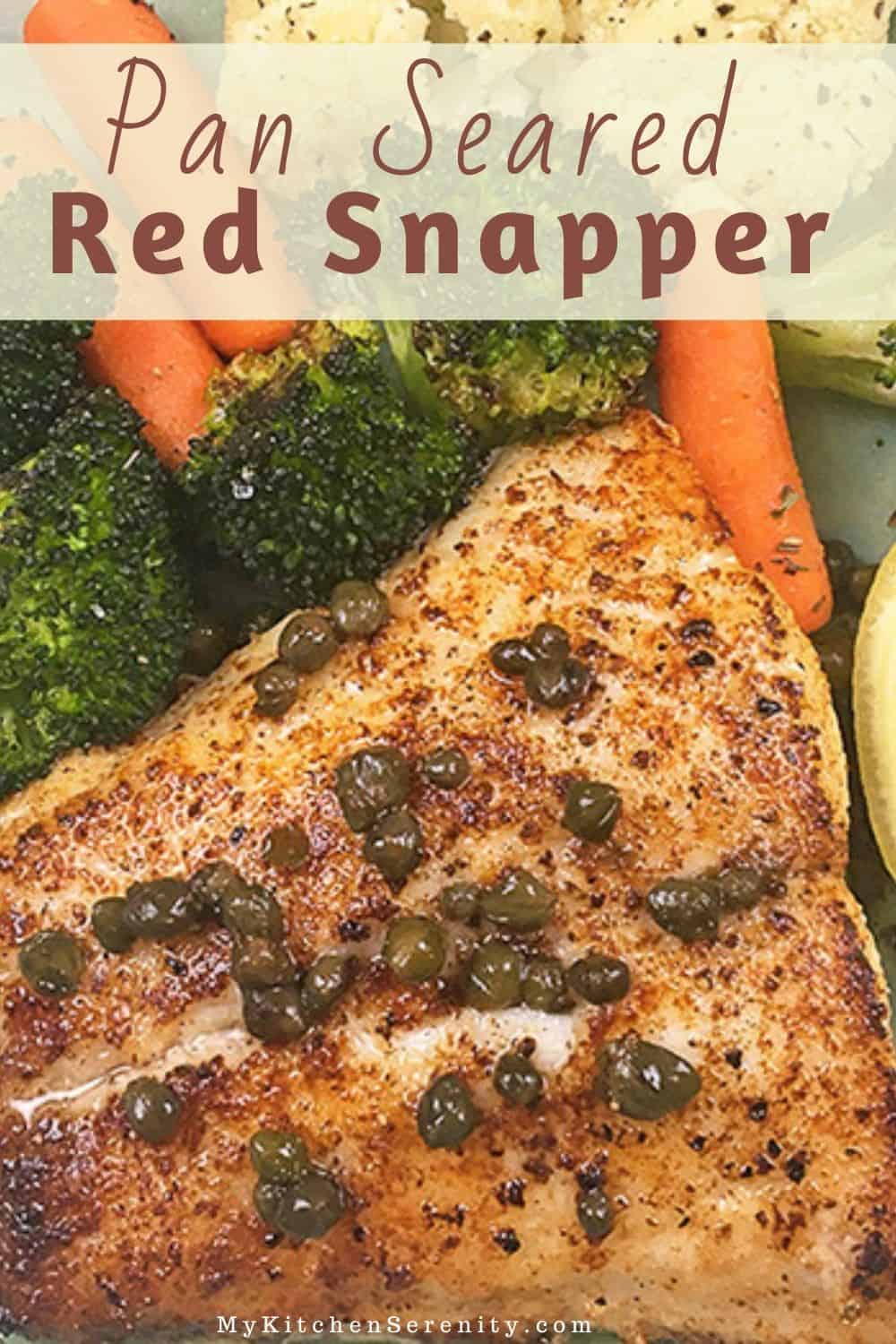 10-minute Red Snapper Fillets with Lemon Caper Butter Sauce - My ...