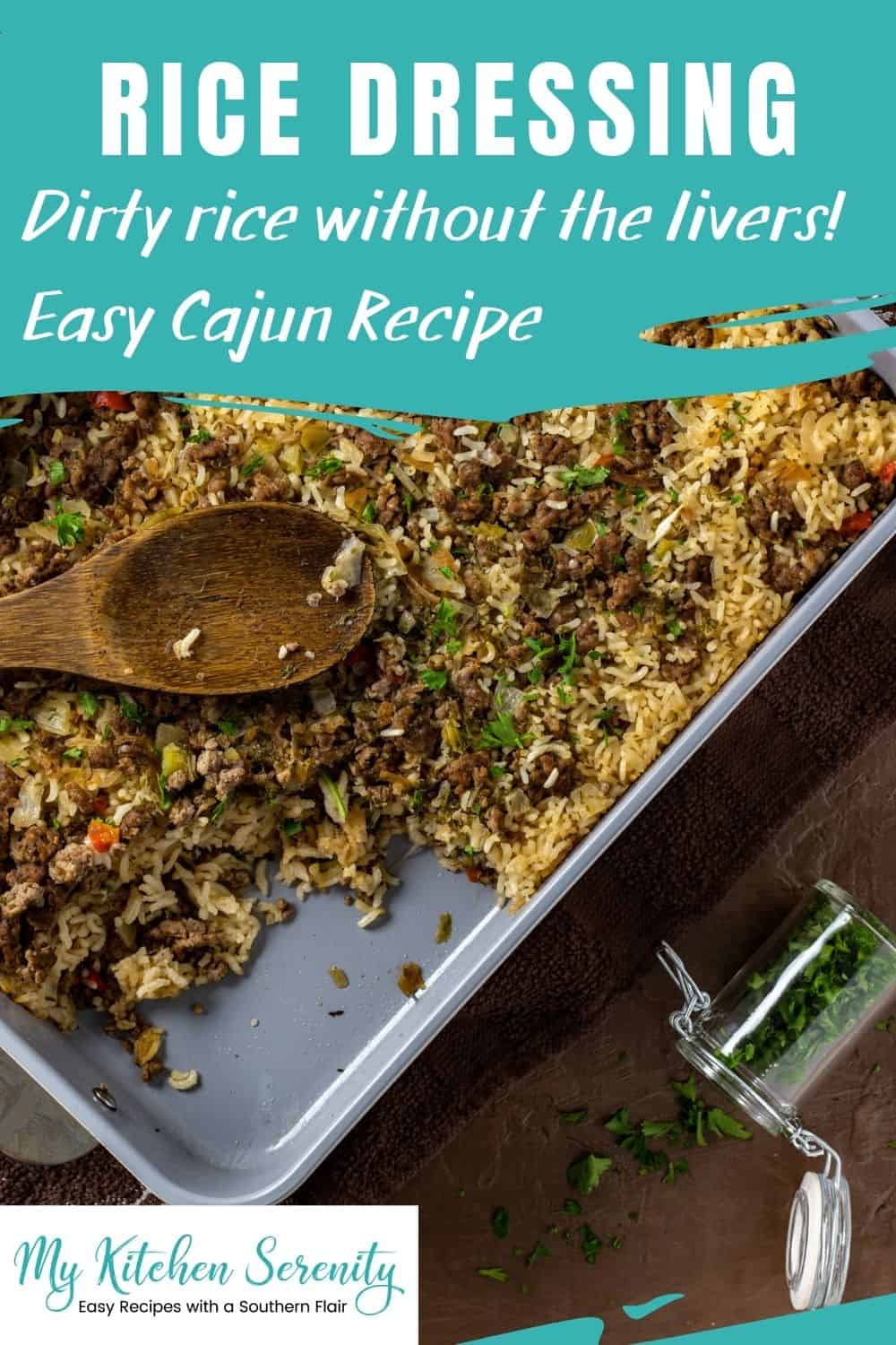 Easy Cajun Rice Dressing My Kitchen Serenity