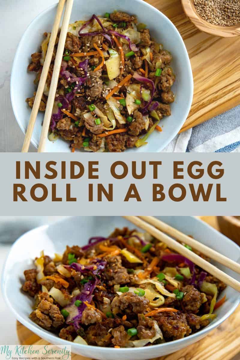 Inside Out Egg Roll - My Kitchen Serenity