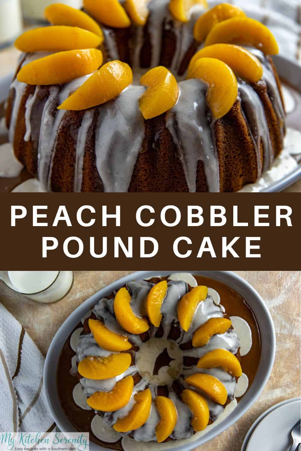 Peach Cobbler Pound Cake Image for Pinterest.
