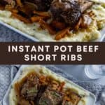 Image of cooked beef ribs on a bed of mashed potatoes with onions and carrots scattered around for saving to Pinterest.