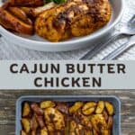 Cajun Butter Chicken Image for saving to Pinterest.