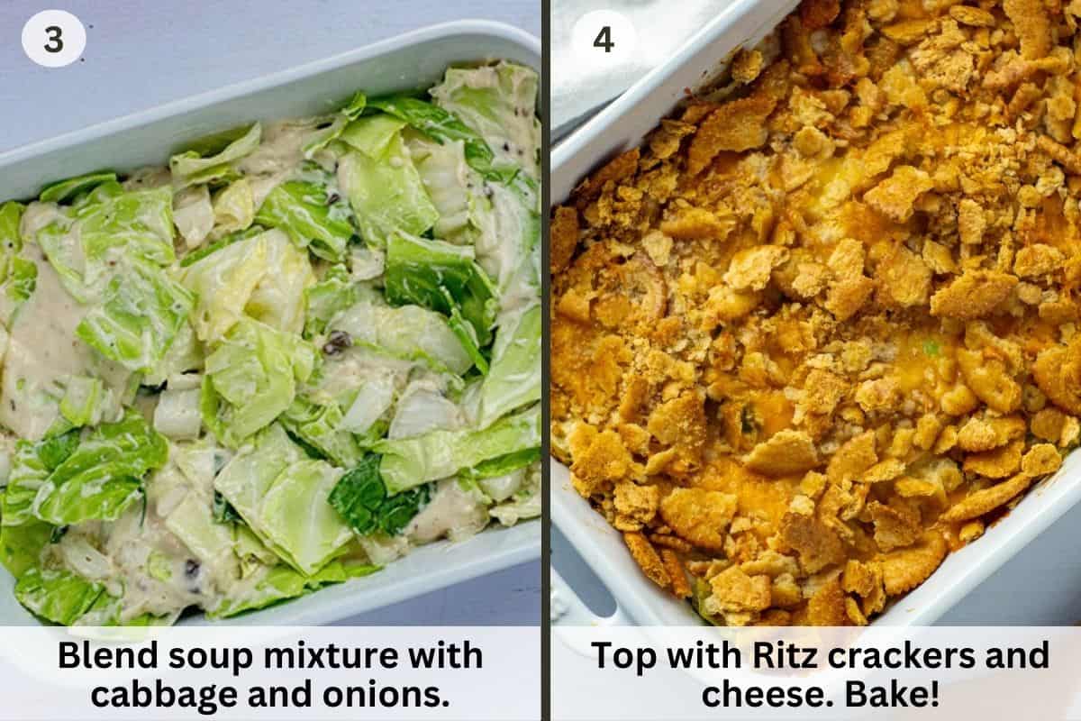 Photo of recipe steps 3 and 4. Cabbage and onions mixed with soup mixture on the left. Cabbage mixture in a casserole dish topped with crushed crackers and shredded cheddar cheese on the right.