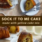Images of Sock it to Me Cake for saving to Pinterest.